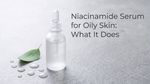 Niacinamide Serums: Manufacturers, Private Labeling, and Formulation Guide
